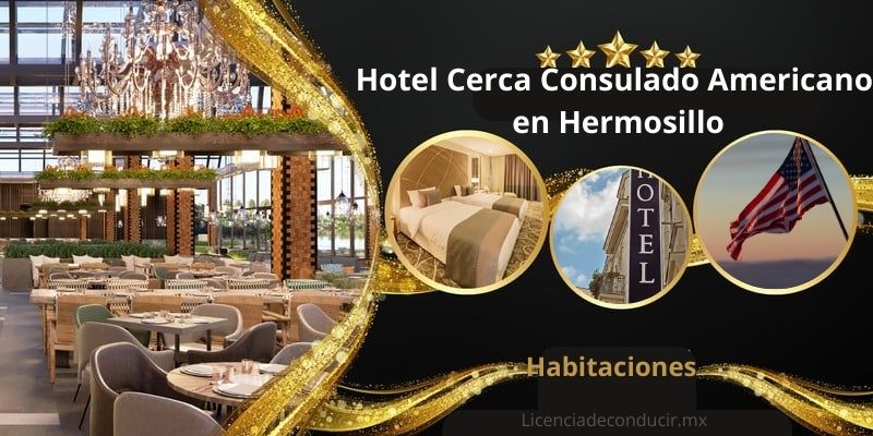 Hotel Cerca Consulado Americano en hermosillo
